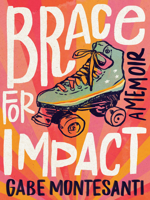 Title details for Brace for Impact by Gabe Montesanti - Wait list